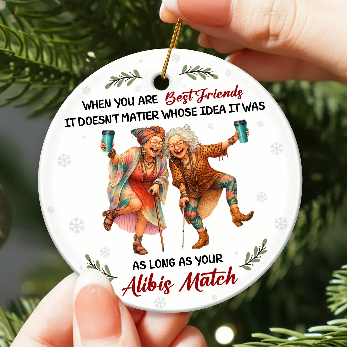 Personalized best friend ornament featuring two women holding drinks with a fun friendship quote
