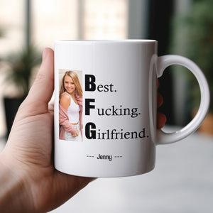 Personalized couple photo mug featuring a custom photo and text that says Best Fucking Girlfriend