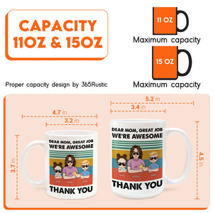 Personalized mom mug featuring a colorful design with the text Dear Mom, Great Job, We're Awesome, Thank You