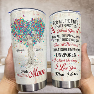 Personalized mom tumbler featuring heartfelt messages and a tree design, ideal for gifts