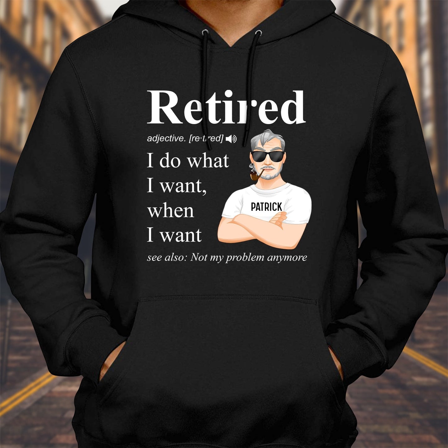 Black personalized retirement shirt hoodie with Retired definition and custom name Patrick design