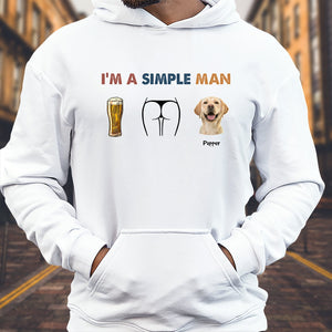 White hoodie featuring I am a simple man dog shirt design with beer, butt, and dog graphic