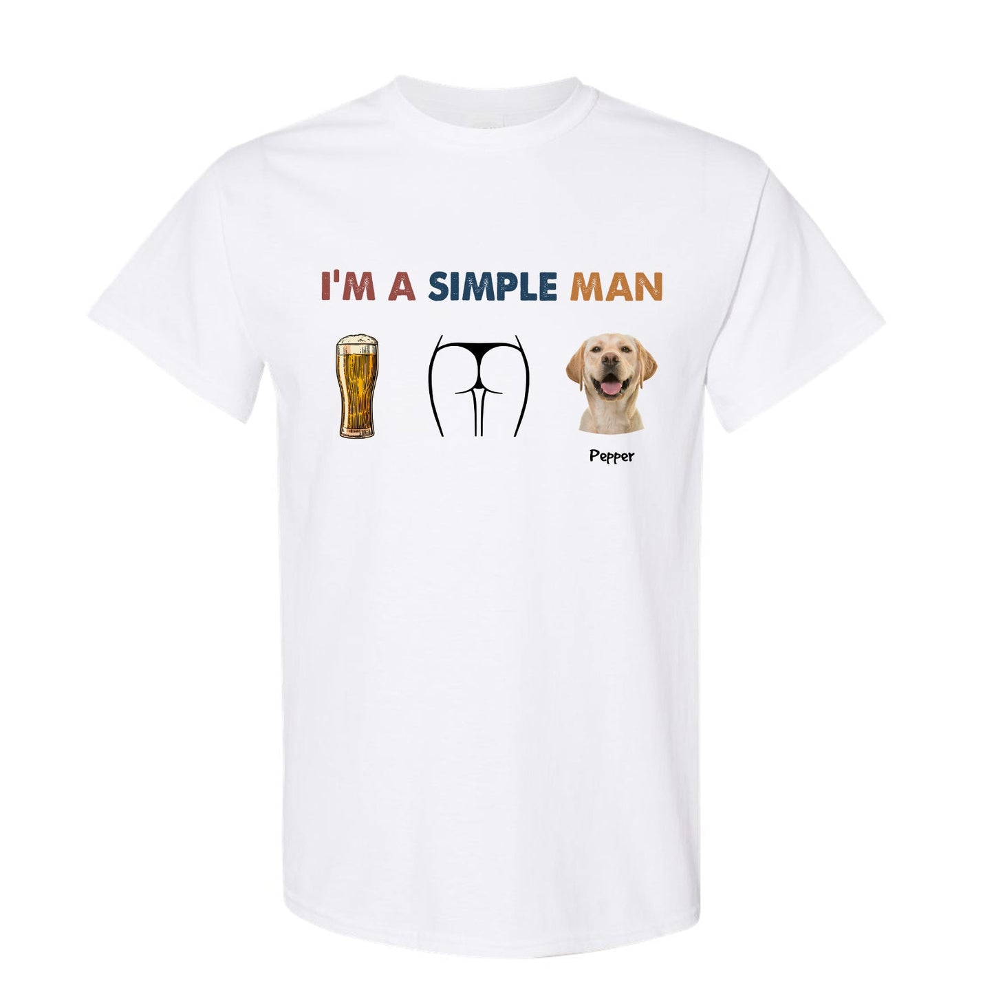 White 365Gifty I am a simple man dog shirt with beer, butt illustration, and dog graphic