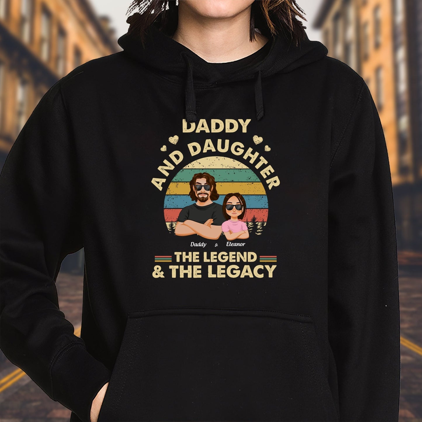 Black hoodie featuring daddy and daughter design with the legend and the legacy shirt text