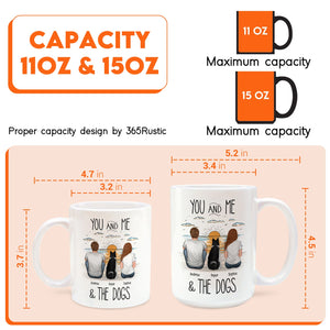 You and Me and the Dogs Mug by 365Gifty, a unique pet lover gift mug in 11oz and 15oz sizes