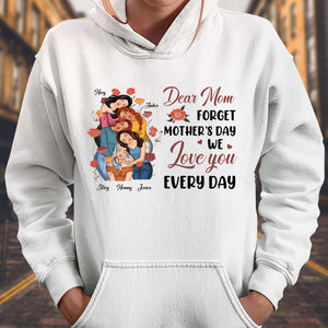 White hoodie featuring the phrase we love you every day mom tee with colorful floral design