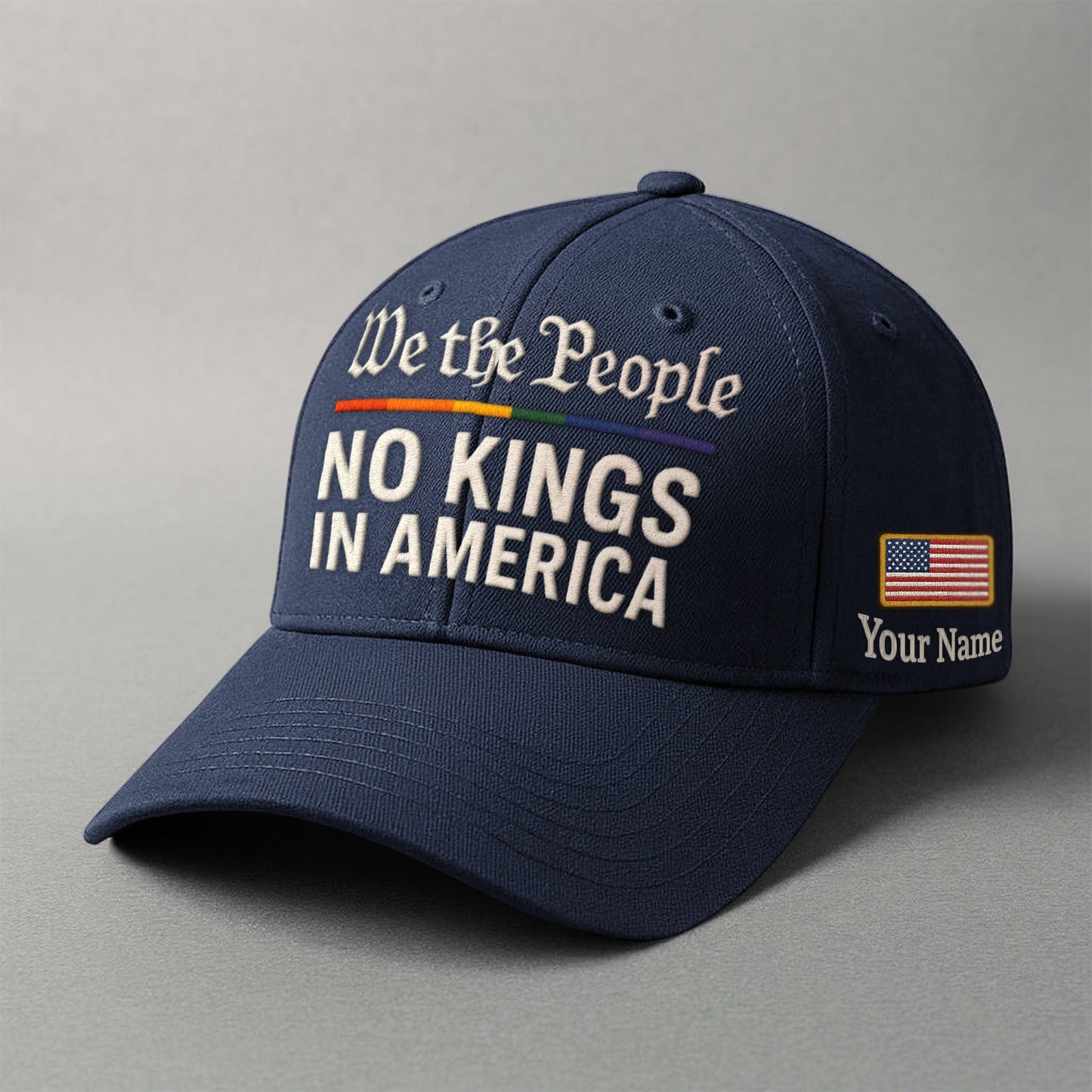 We the People embroidered cap featuring the phrase No Kings in America and a personalized name option