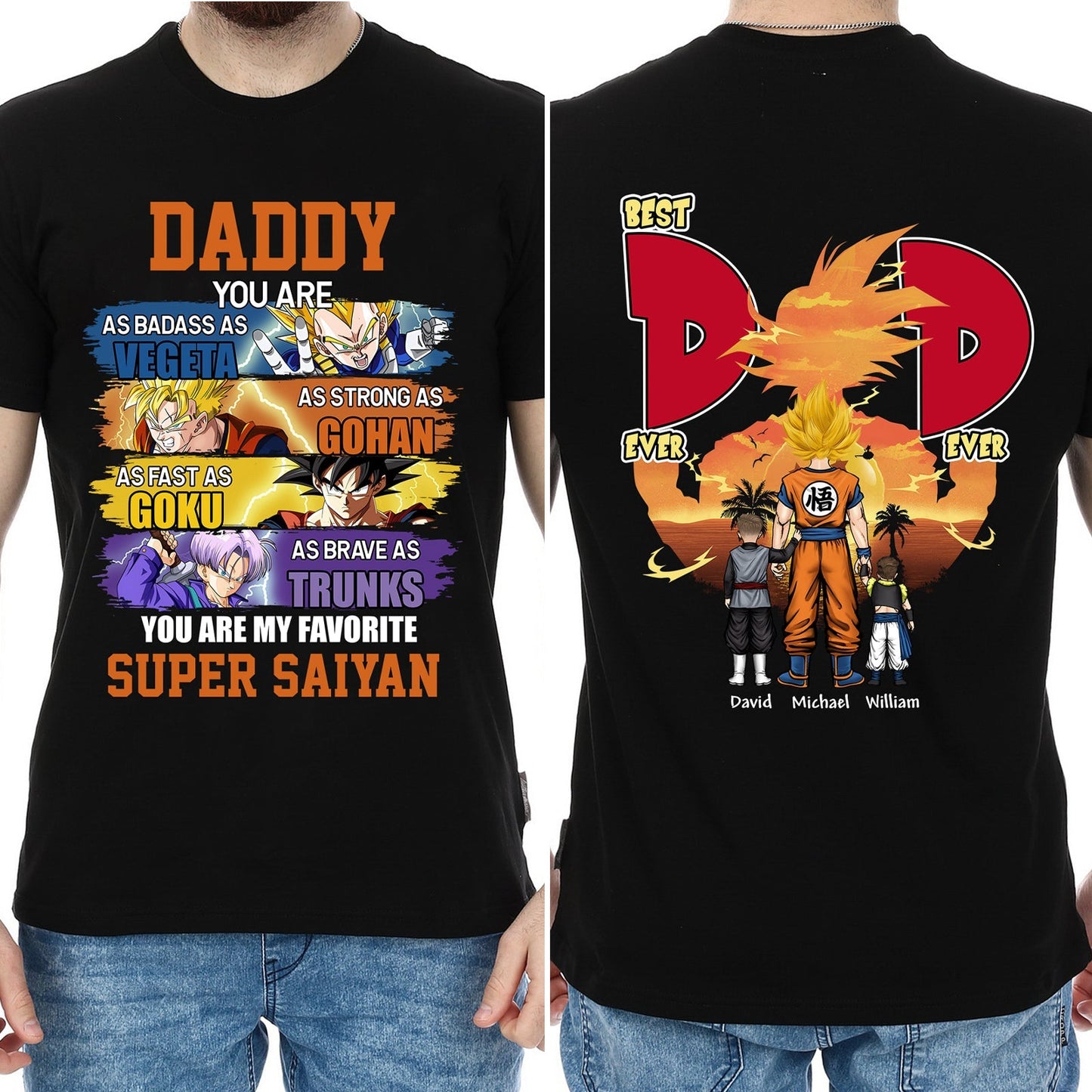 Black Daddy you are my favorite Super Saiyan shirt with Dragon Ball Z characters Vegeta Gohan Goku and Trunks design