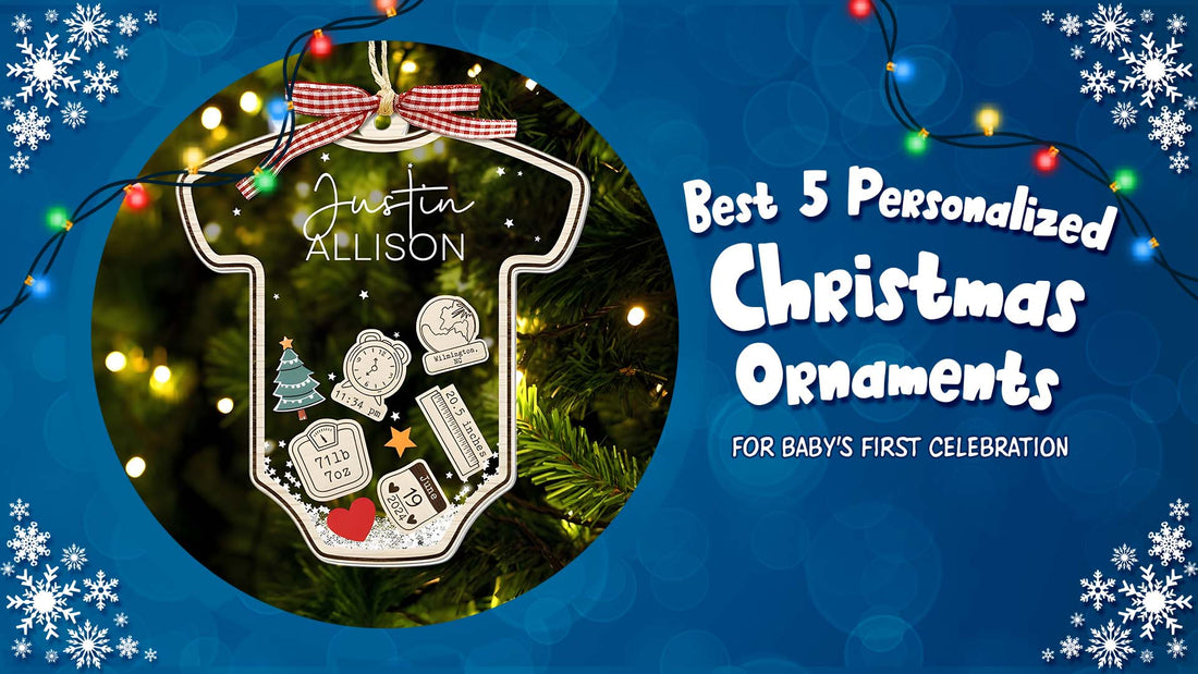Best 5 personalized Christmas ornaments for baby's first celebration featuring custom baby bodysuit ornament on Christmas tree.