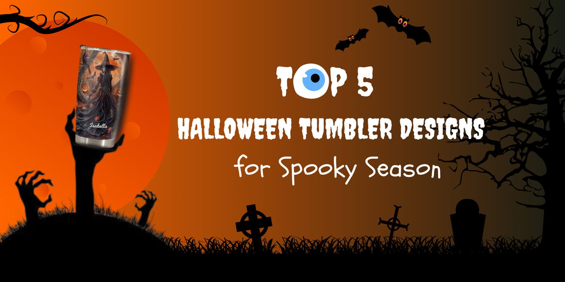 Top 5 Halloween tumbler designs with spooky background featuring bats, gravestones, and creepy hands