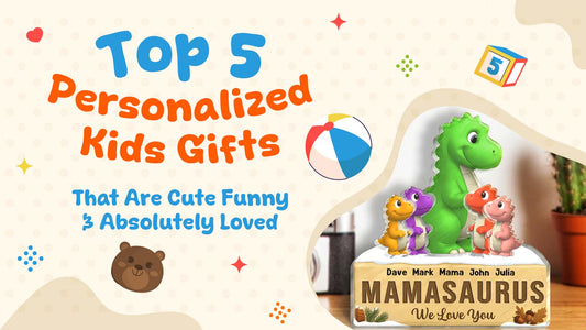 Top 5 personalized kids gifts cute funny and loved with Mamasaurus figurine