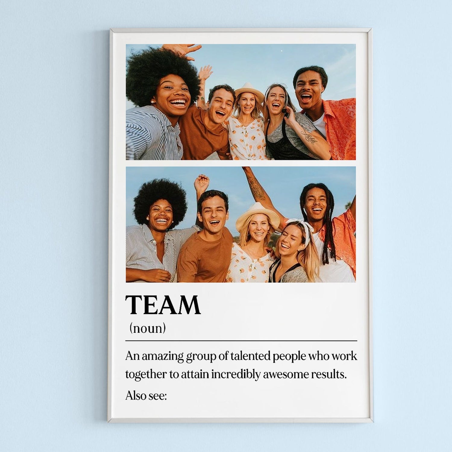 Custom team posters featuring happy group photos and motivational team definition text in a framed design