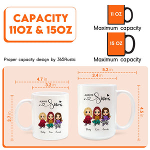 always sisters gift mug showing two white ceramic mugs 11 oz and 15 oz with cartoon three sisters and names