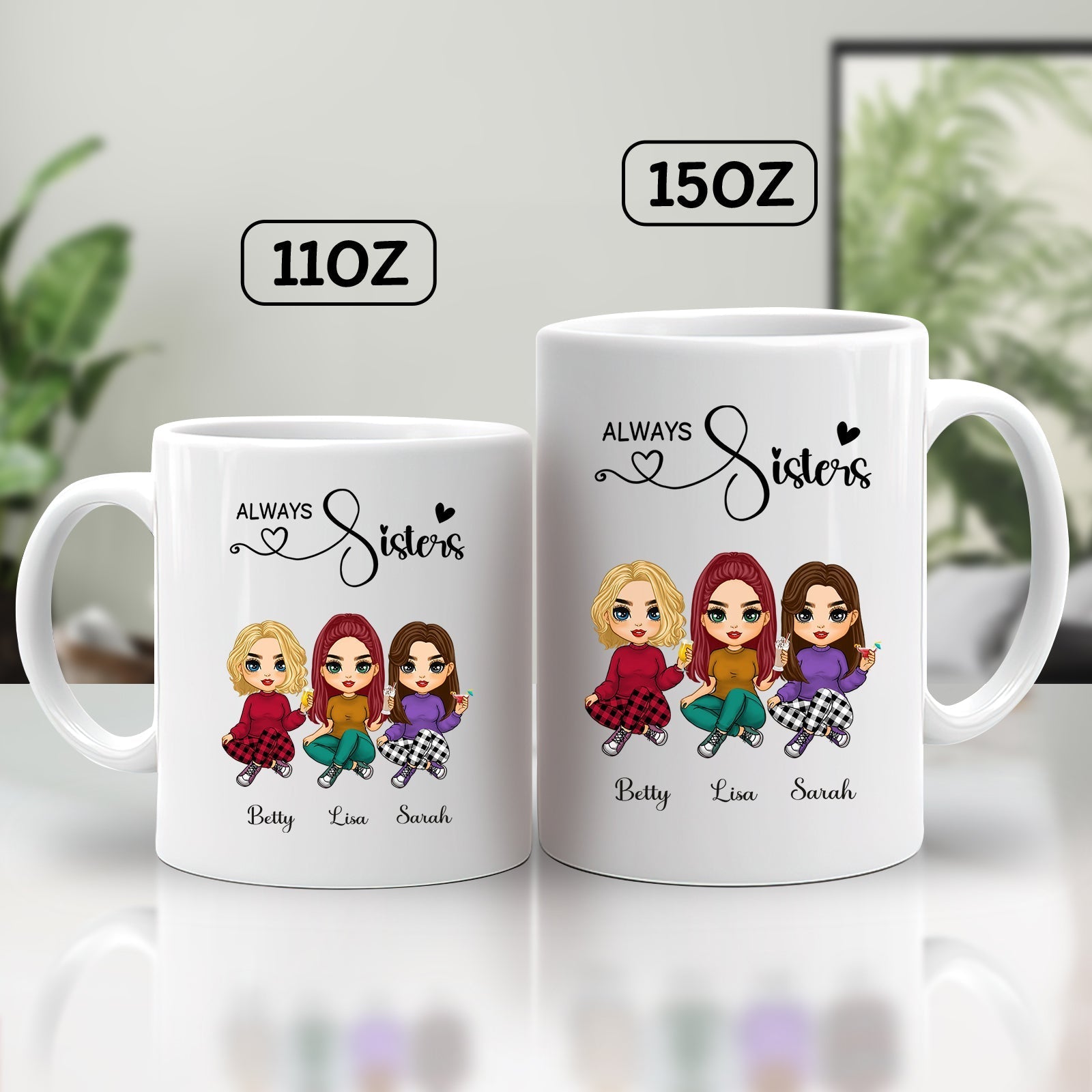 365Gifty always sisters gift mug two white ceramic mugs 11oz and 15oz with three cartoon sisters and names Betty Lisa Sarah