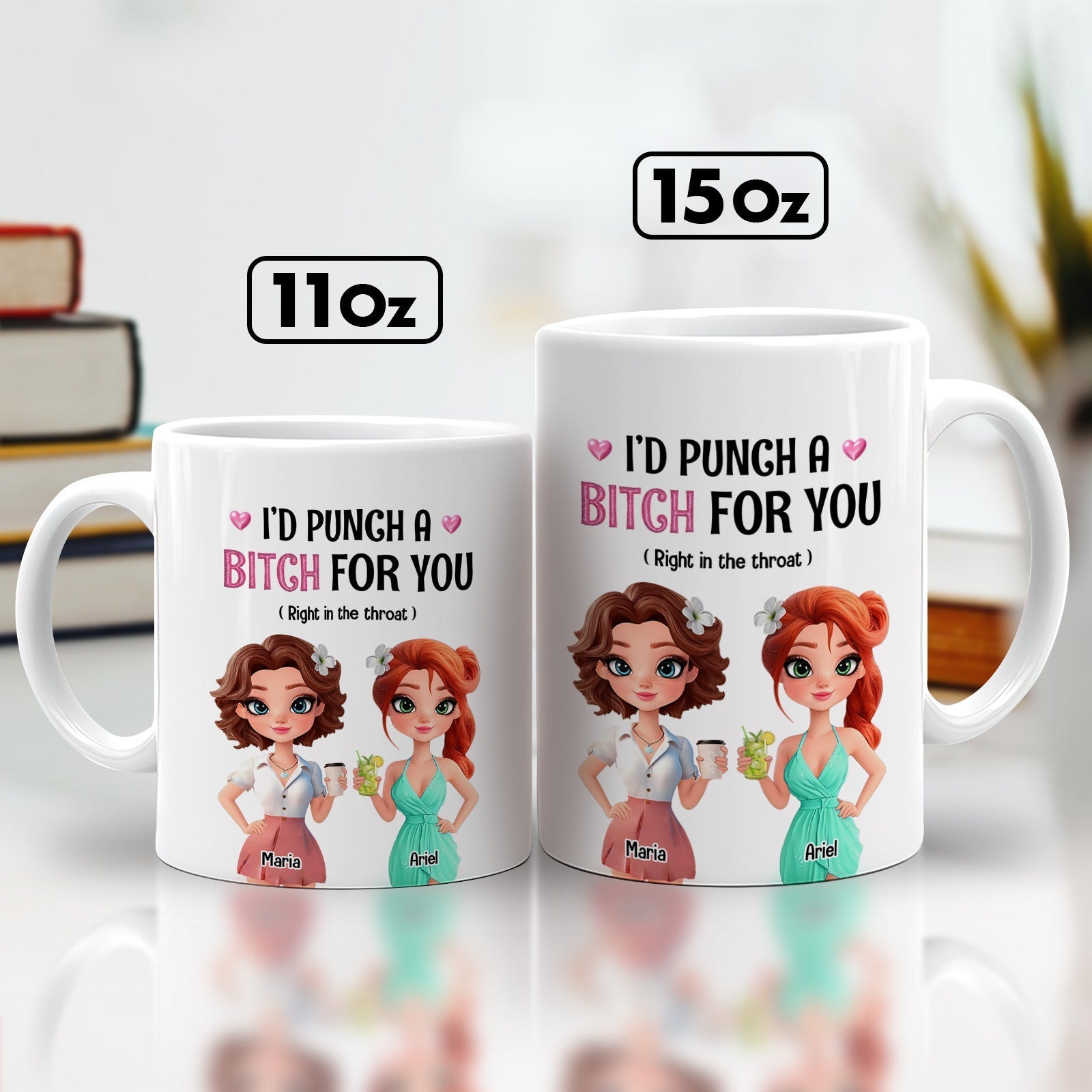 funny besties gift mug featuring two cartoon women with text Id punch a bitch for you on 11oz and 15oz white mugs