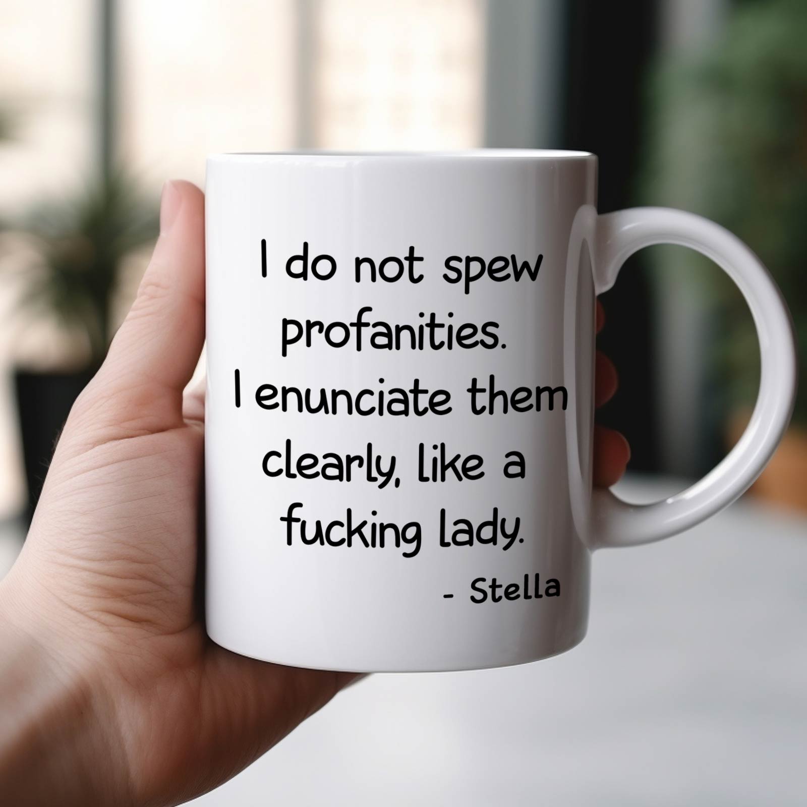 Personalized white ceramic mug reading a profanity quote signed Stella funny gift for her with name