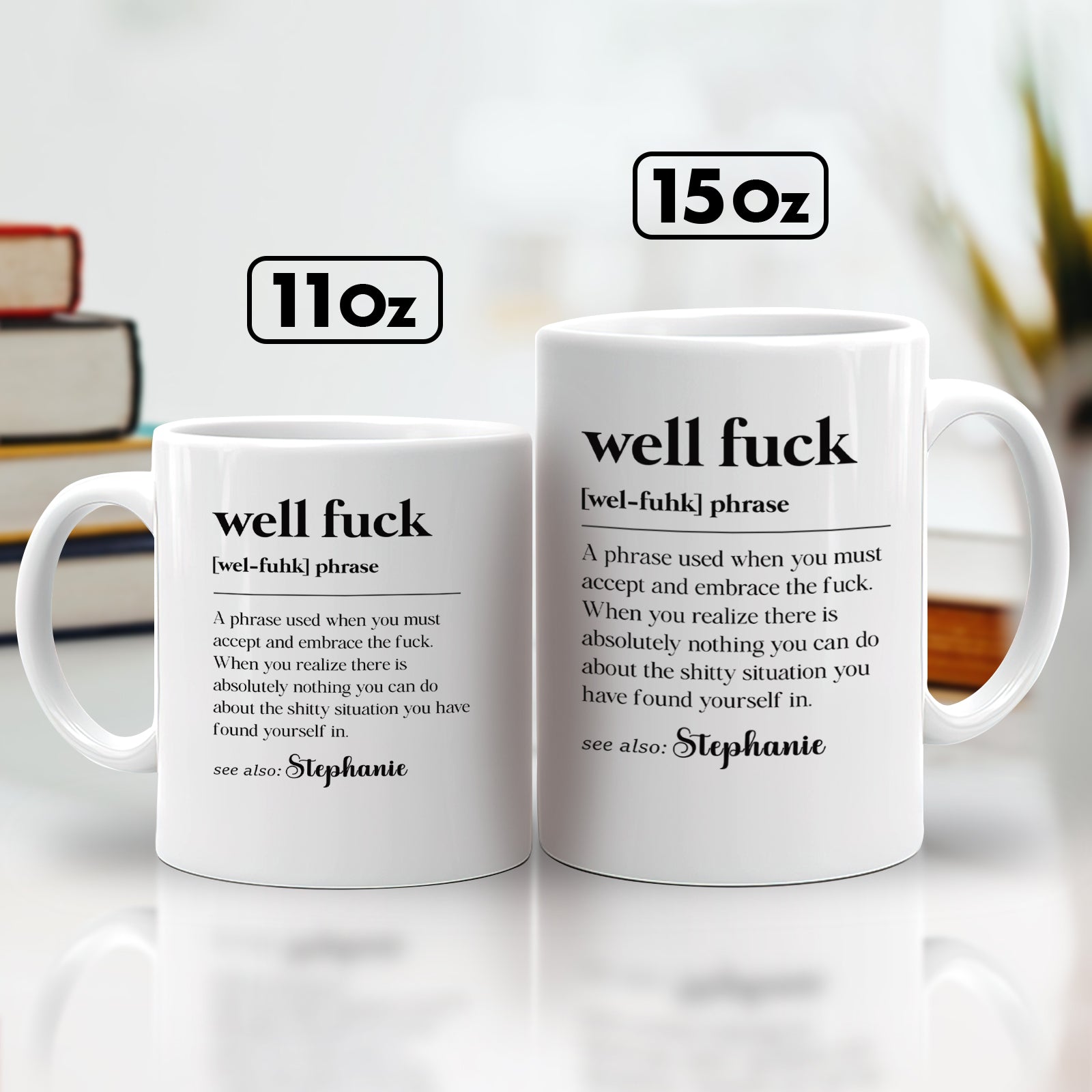 White 11oz and 15oz definition style funny personalized mug for coworkers with name Stephanie