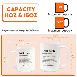 365Gifty white definition mugs 11oz and 15oz with well fuck text and name example funny personalized mug for coworkers
