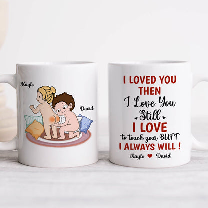 365Gifty white ceramic mug with playful cartoon couple and cheeky I love to touch your butt text funny romantic gift for boyfriend