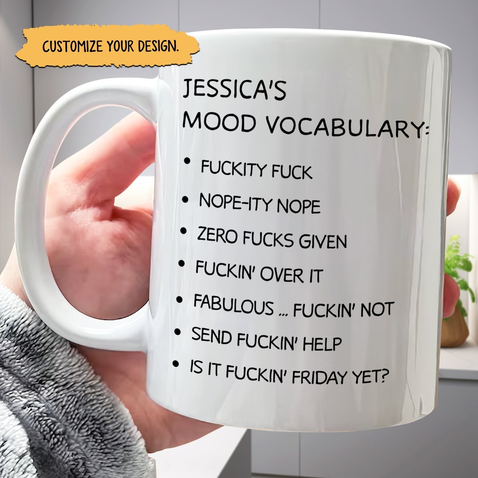 White ceramic mug reading Jessicas Mood Vocabulary with bullet list of profane phrases personalized funny office mugs