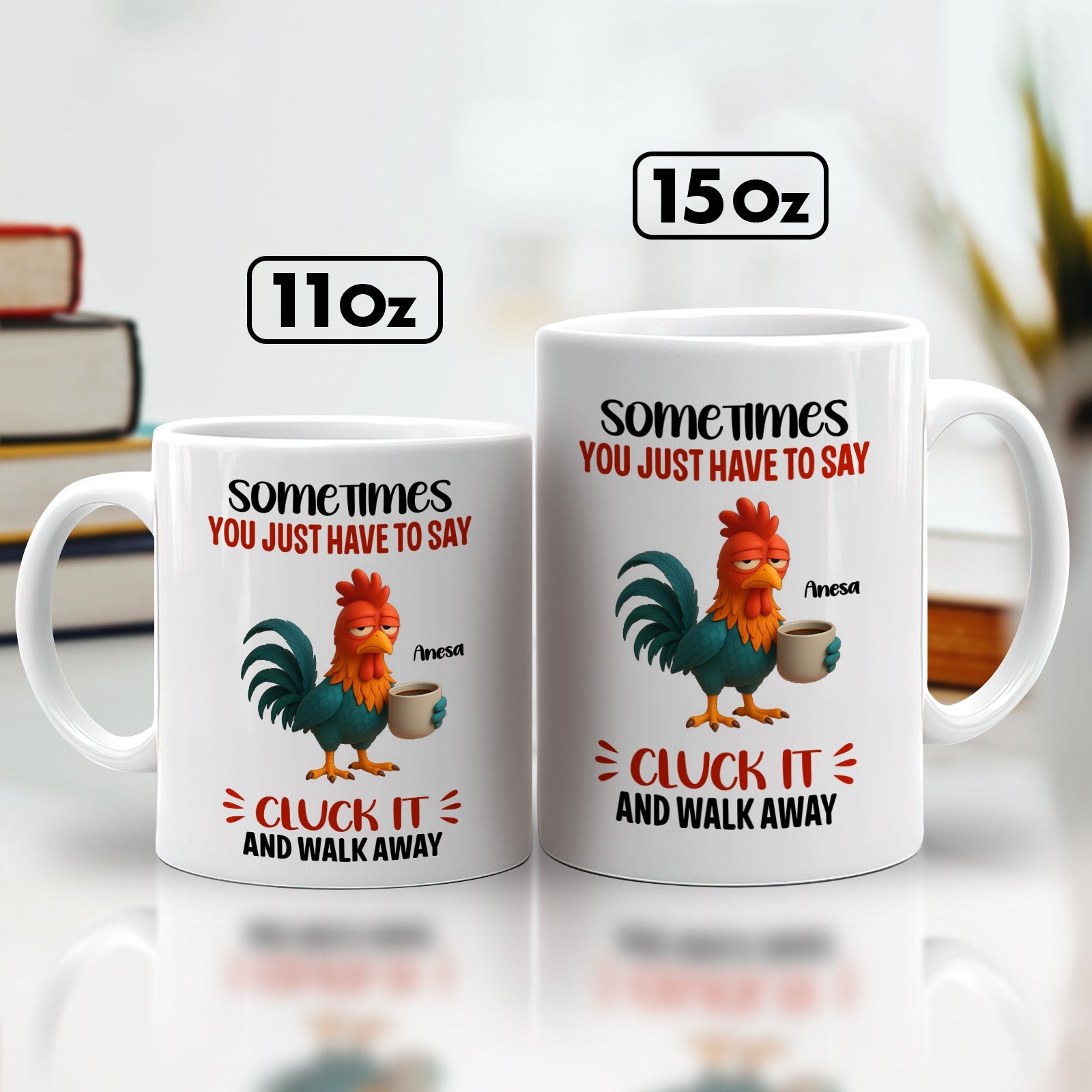 sometimes you just have to say cluck it mug white ceramic rooster coffee design 11oz and 15oz