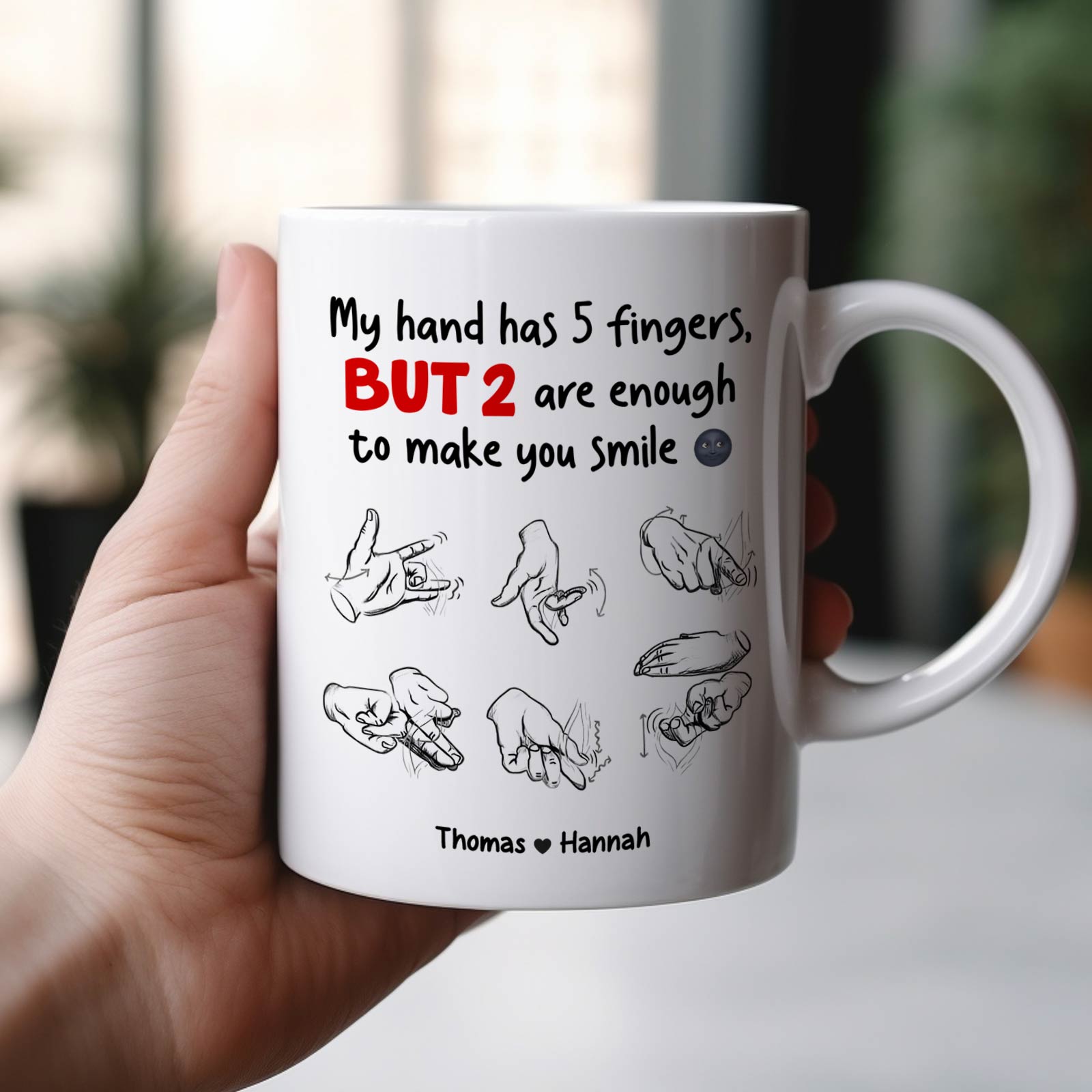 Personalized white mug with hand sign illustrations and My hand has 5 fingers BUT 2 phrase unique anniversary gifts for couples
