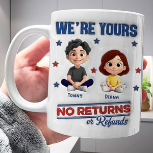 White ceramic unique family gift mug showing cartoon boy Tonny and girl Diana with We Are Yours No Returns or Refunds text
