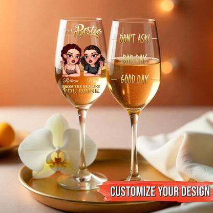 Bestie - From The Reasons You Drink - Personalized Wine Glass
