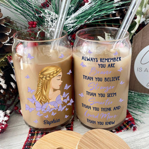 You Are Braver Than You Believe - Personalized Glass Can