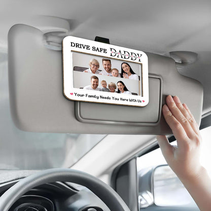 Father - Drive Safe Dad - Personalized Car Visor Clip