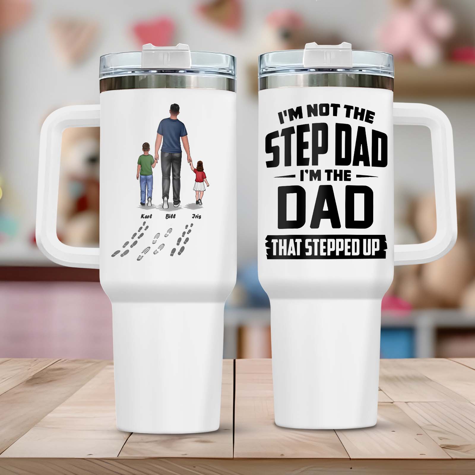 Father - I'm Not The Step Dad, I'm The Dad That Stepped Up - Personalized Tumbler With Straw