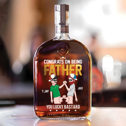 Friends - Congrats On Being Father, You Lucky Bastard - Personalized Whiskey Bottle