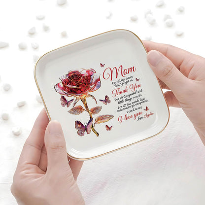 Mom - For All The Times That I Forget To Thank you - Personalized Jewelry Dish