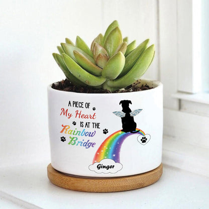 Pet Lover - A Piece Of My Heart Is At The Rainbow Bridge - Personalized Plant Pot