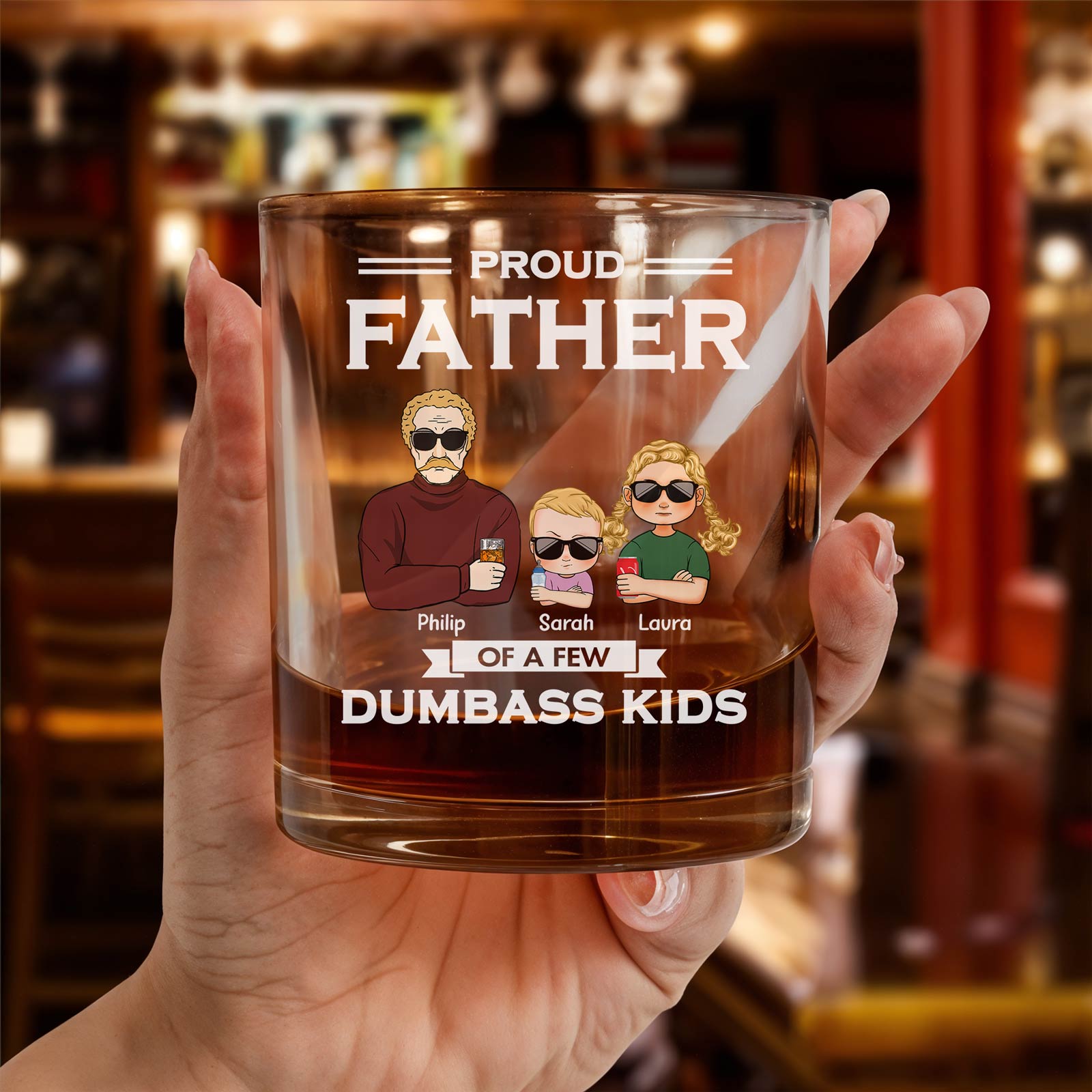 Gift For Dad - Proud Dad Of A Dumbass Kids - Personalized Whisky Glass
