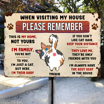 Pet Lover - When Visiting Our House, Please Remember - Personalized Metal Sign