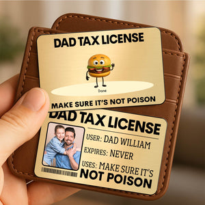 Father - Dad Tax License - Personalized Wallet Card