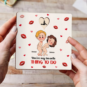 Couple - You're My Favorite Thing To Do - Personalized Love Toy Gift