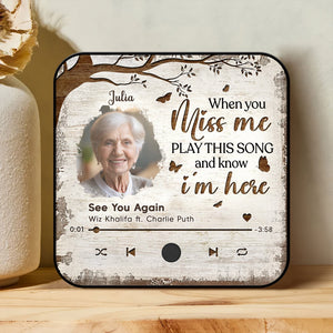 Family - When You Miss Me, Play This Song And Know I'm Here - Personalized Music Refrigerator Magnet