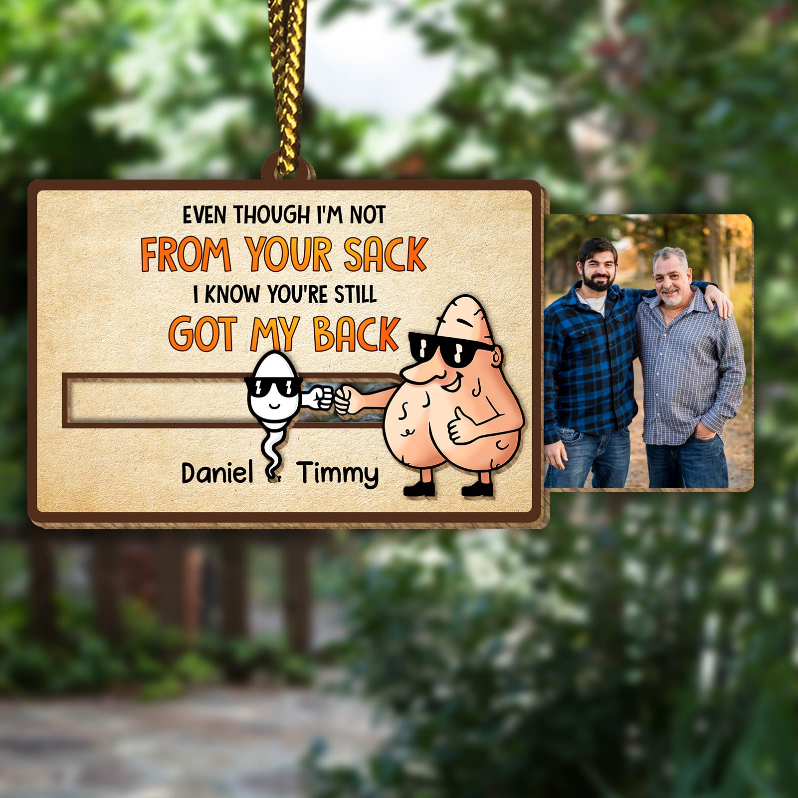 Father - Even Though I'm Not From Your Sack I Know You've Still Got My Back - Personalized Wooden Slider Card