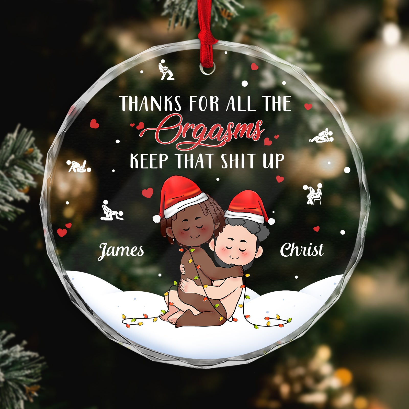 Thanks For All The ORGASMS - Personalized Christmas Glass Ornament For Couples