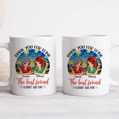 Besties - Thank You For Being The Best Friend I Could Ask For - Personalized Mug
