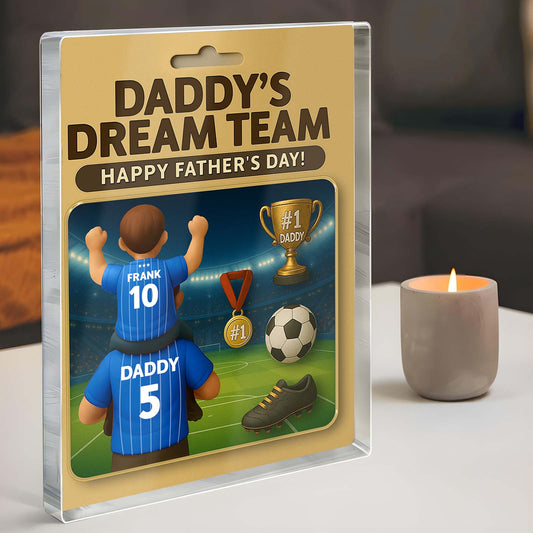 Family - Daddy's Dream Team - Personalized Acrylic Plaque