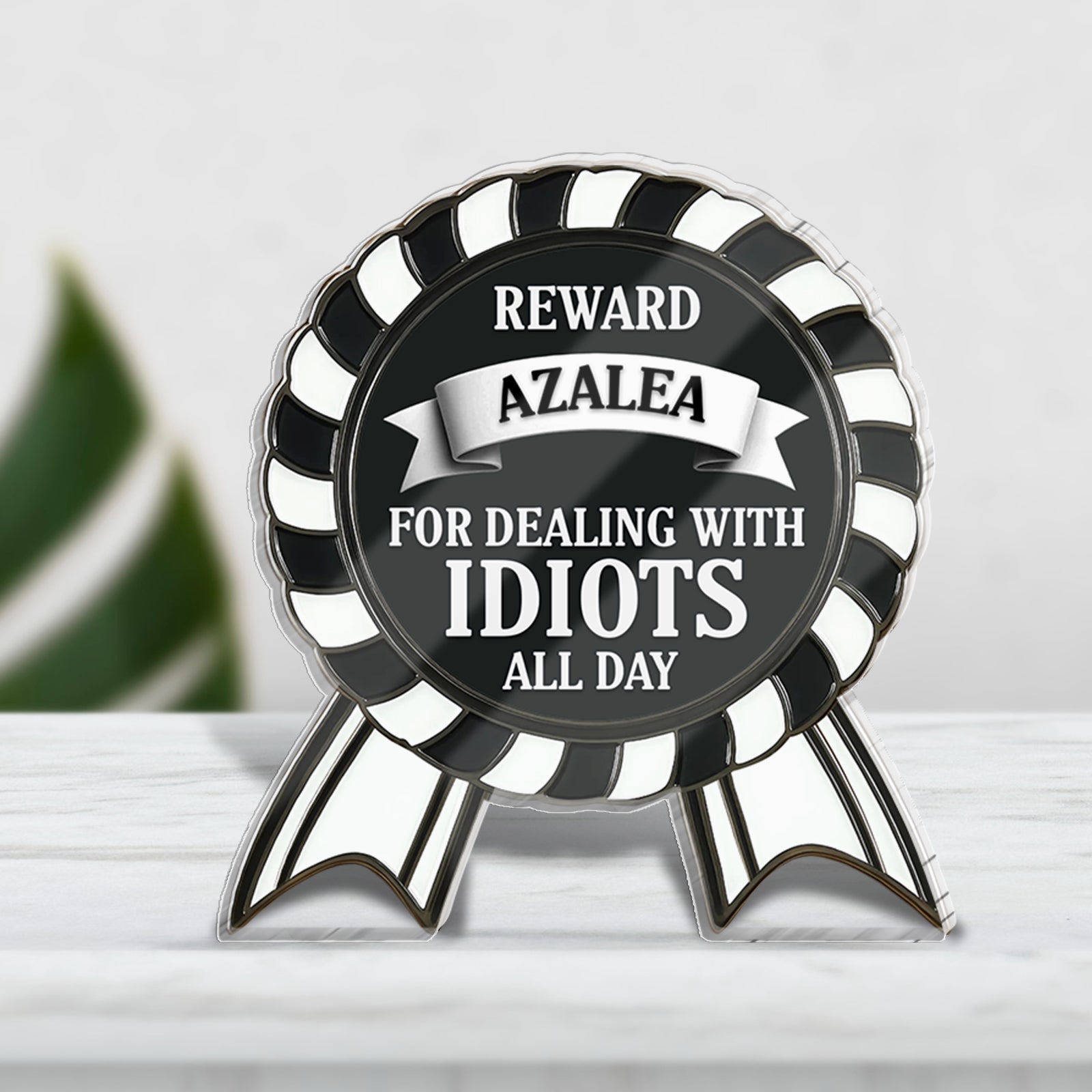 Gift For Co-worker/Boss - For Dealing With Idiots All Day - Personalized Acrylic Plaque