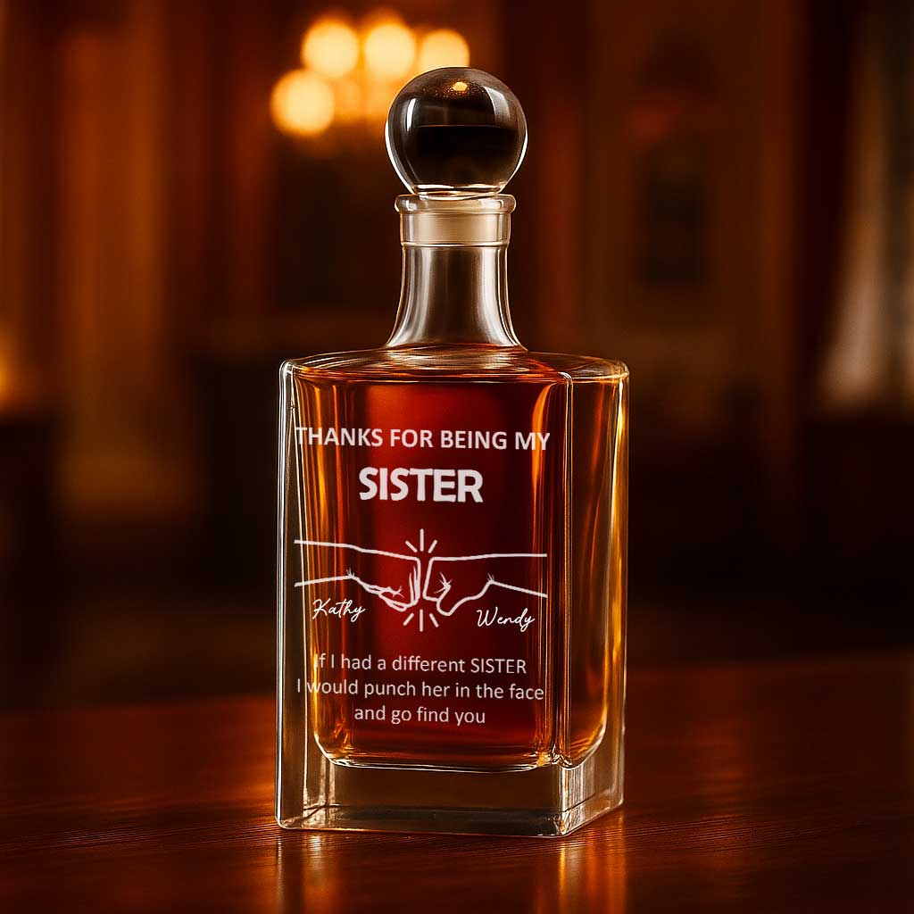 Thanks For Being My - Personalized Whiskey Decanter
