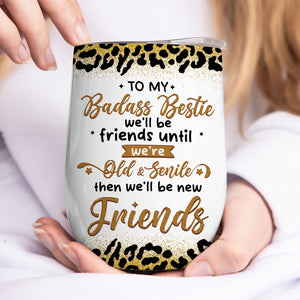 Besties - To My Badass Bestie - Personalized Wine Tumbler