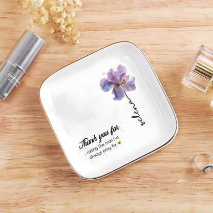 Family - Thank You For Raising The Man I've Pray For - Personalized Ring Dish