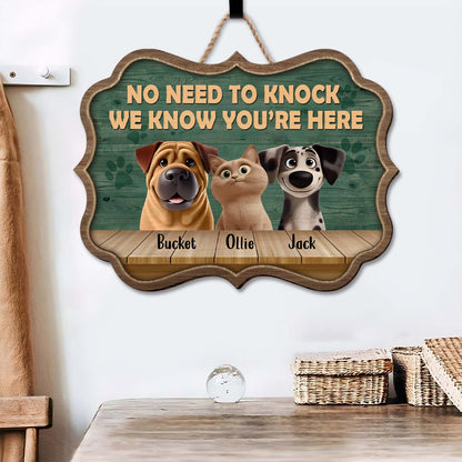 Pet Lover - No Need To Knock - Personalized Wooden Door Sign
