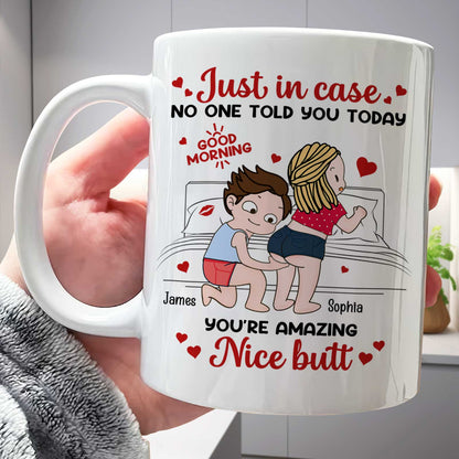 Couple - Just In Case No One Told You Today You Are Amazing - Personalized Mug