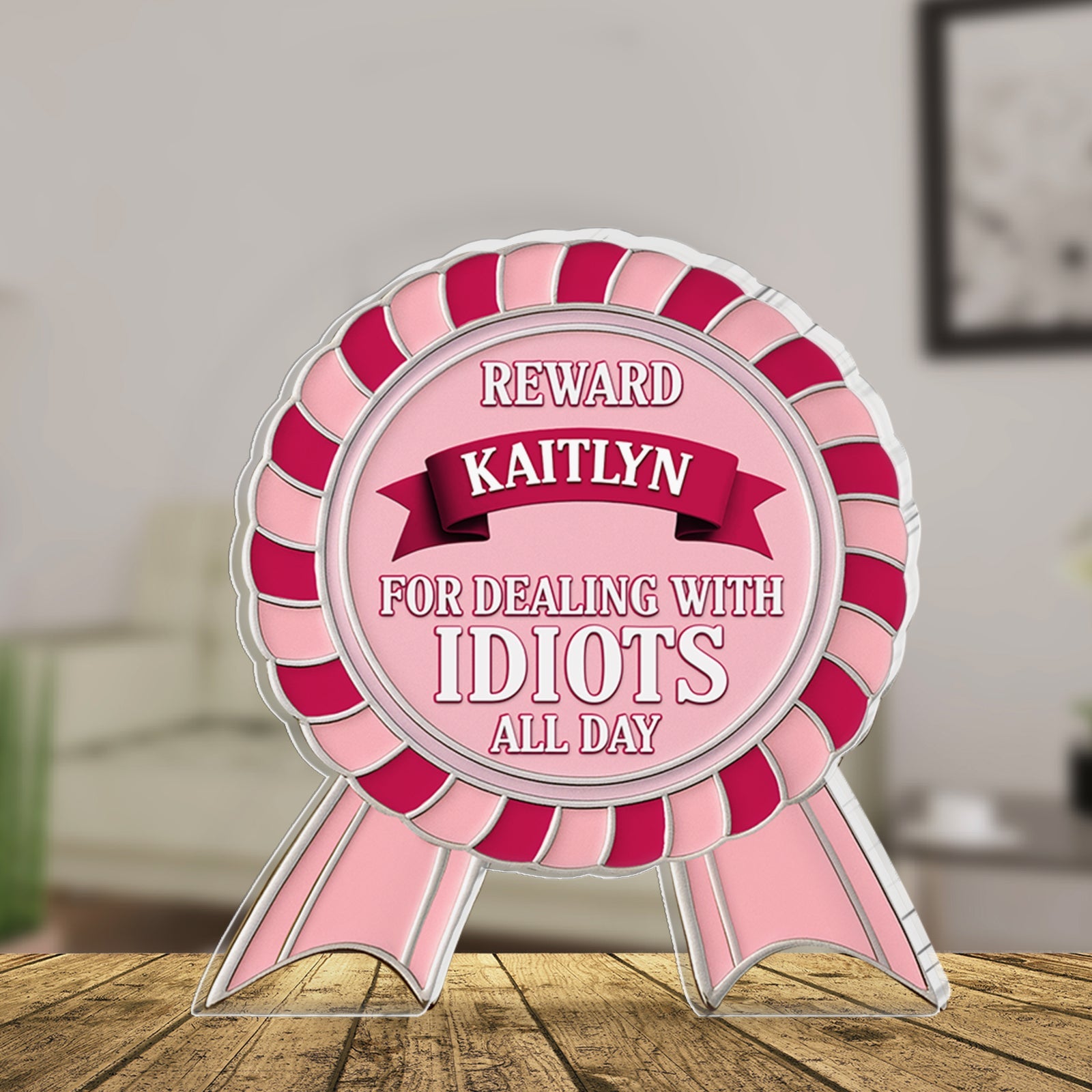Gift For Co-worker/Boss - For Dealing With Idiots All Day - Personalized Acrylic Plaque